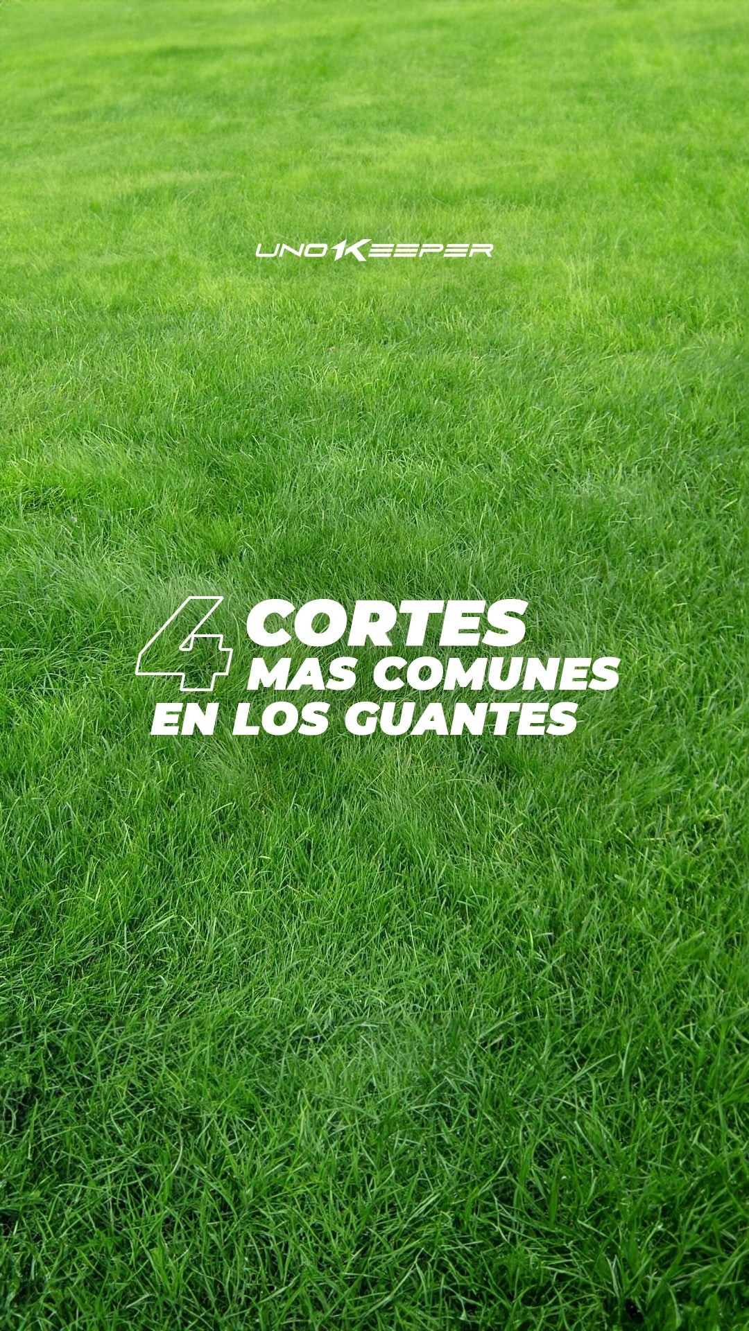 cortes más comunes en los guantes de portero