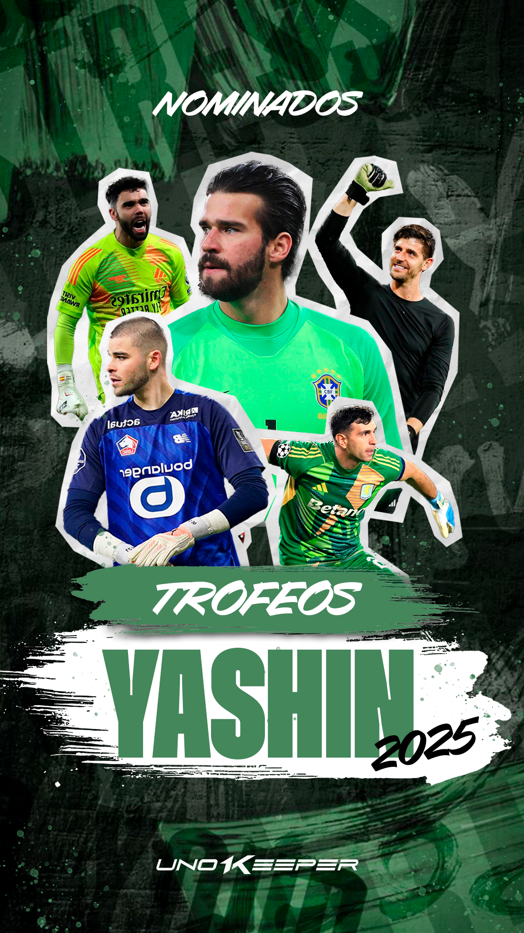 LOS MEJORES PORTEROS NOMINADOS A LOS TROFEOS YASHIN 2025