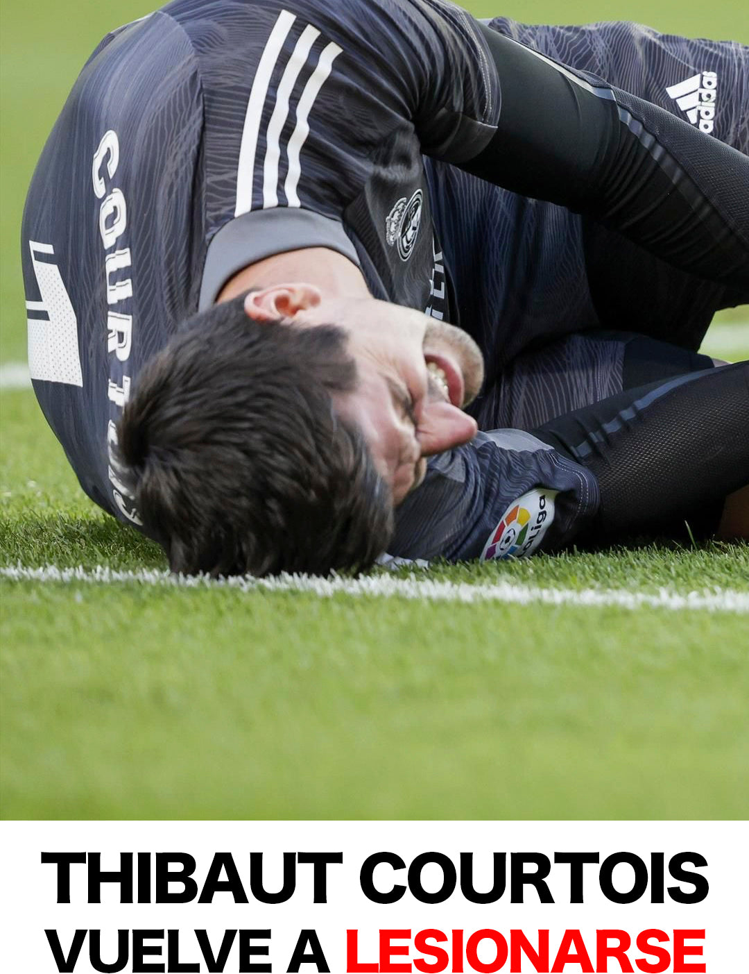 thibaut courtois lesión portero de Real Madrid