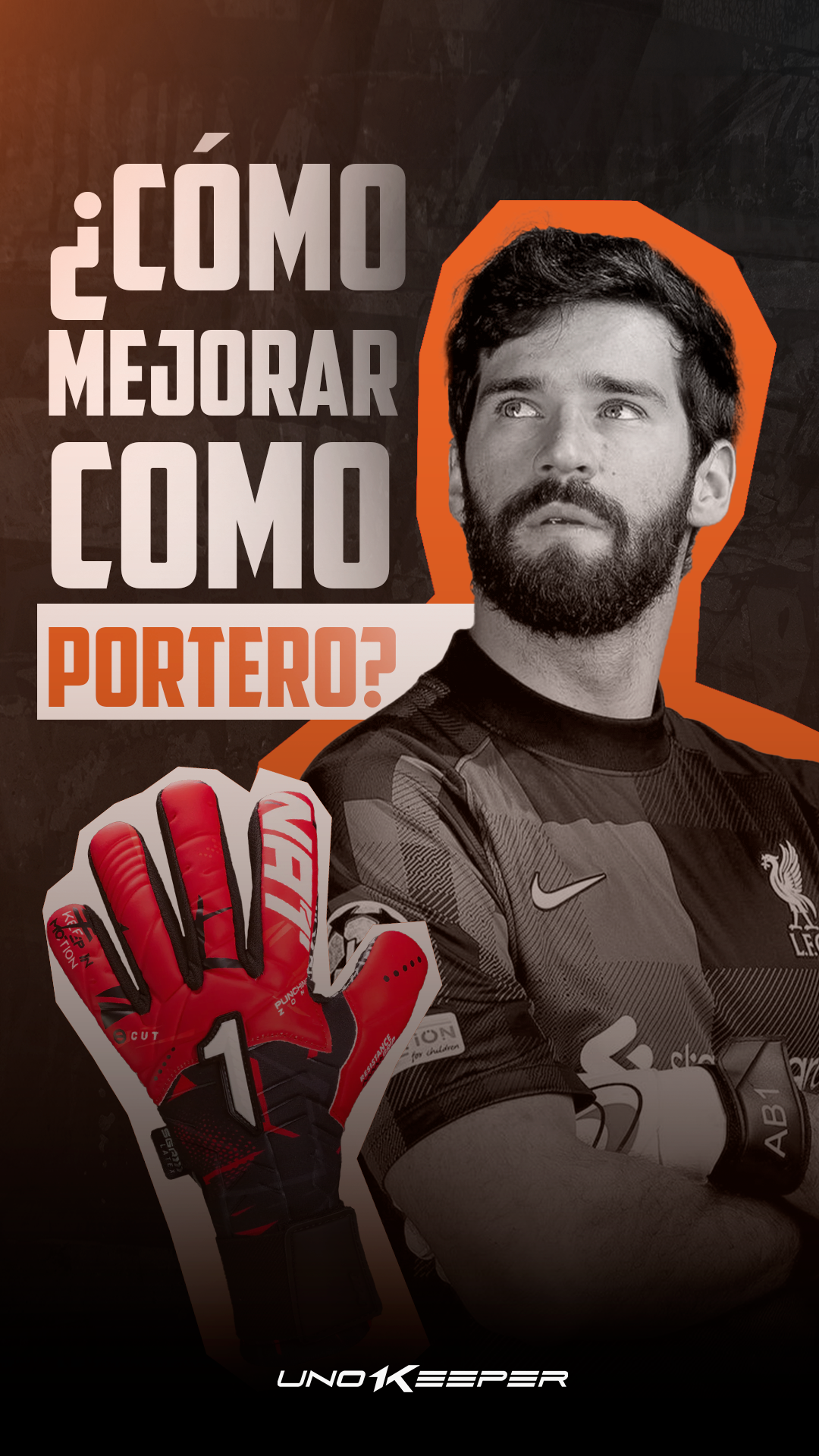 ¿CÓMO MEJORAR COMO PORTERO?