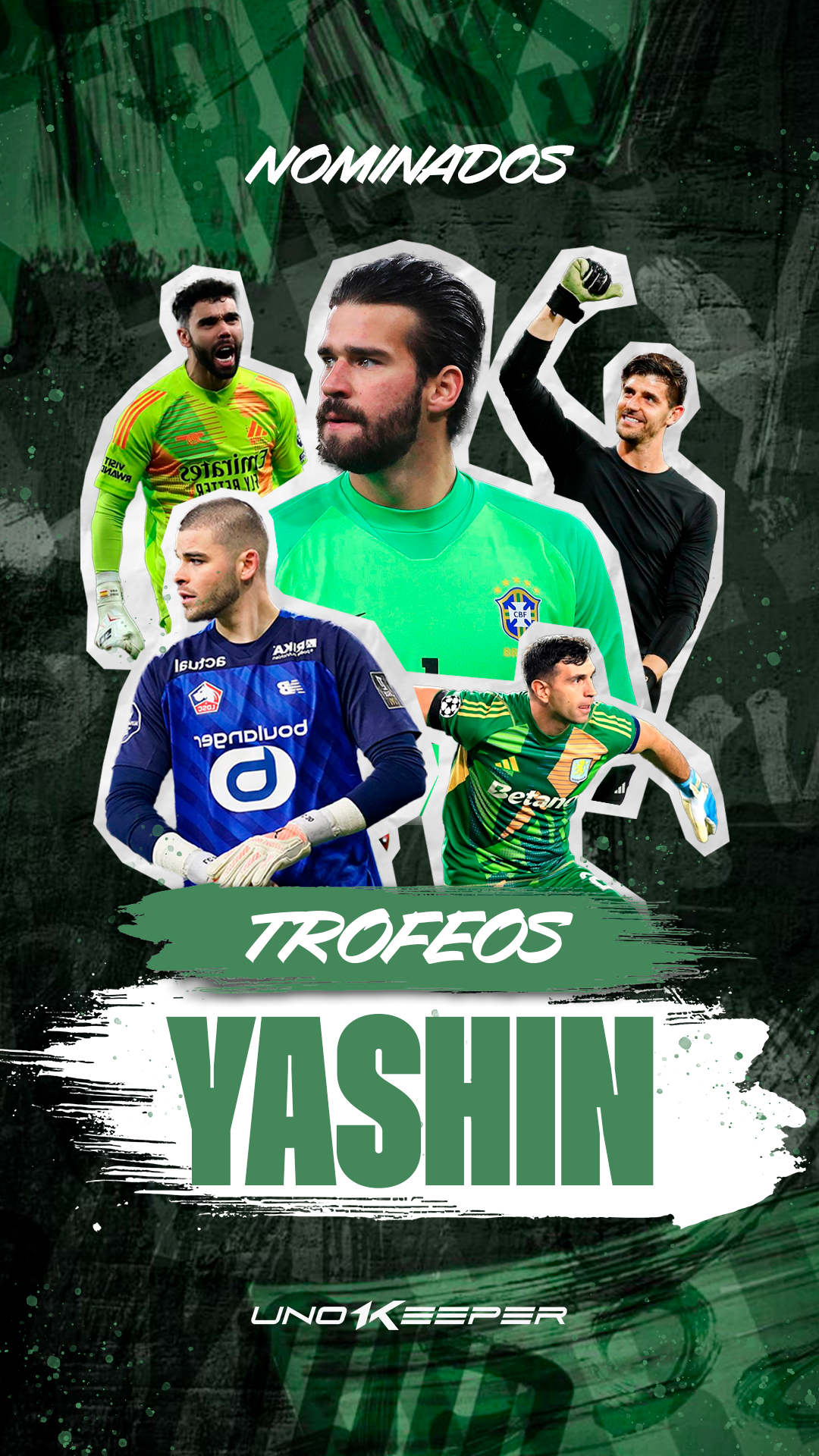 LOS MEJORES PORTEROS NOMINADOS A LOS TROFEOS YASHIN 2025