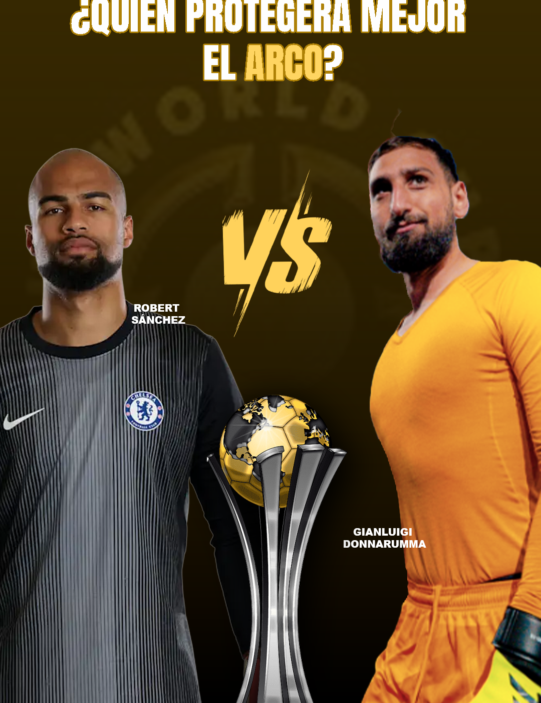 🧤 Titanes bajo los tres postes: Donnarumma vs. Robert Sánchez en la final del Mundial de Clubes 2025