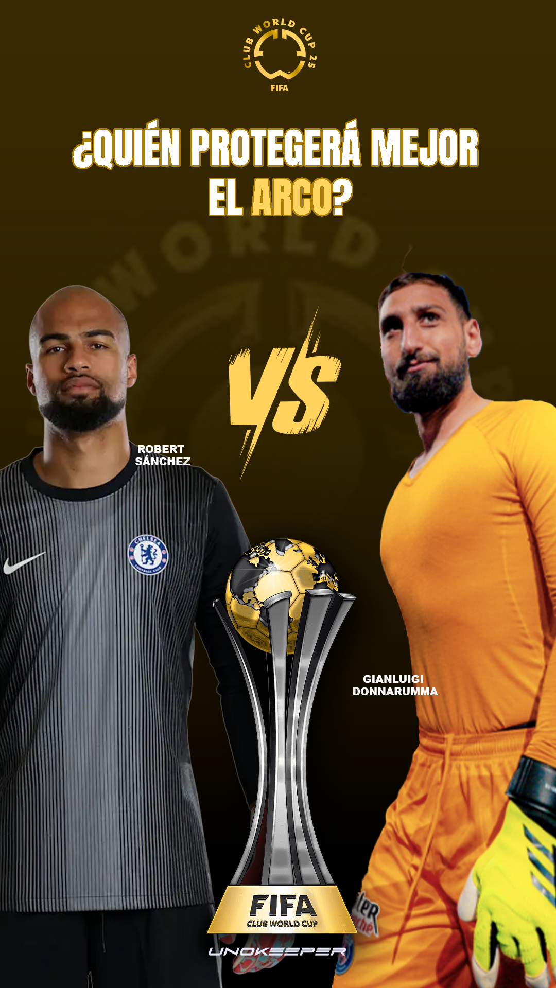 🧤 Titanes bajo los tres postes: Donnarumma vs. Robert Sánchez en la final del Mundial de Clubes 2025