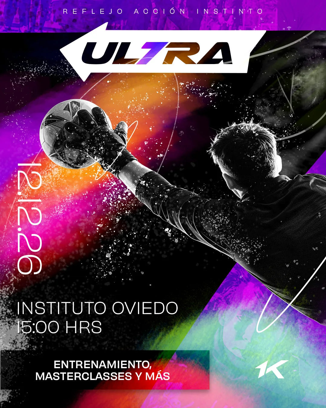 Cartel oficial del UnoKeeper Ultra 2026: 12 de diciembre, Instituto Oviedo, 15:00 horas. Entrenamiento, masterclasses y más.